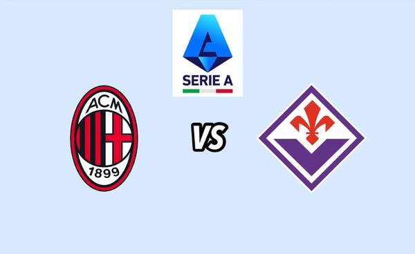 พรีวิว กัลโช่ เซเรีย อา อิตาลี 2025-26 : เอซี มิลาน พบ ฟิออเรนติน่า
