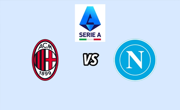 พรีวิว กัลโช่ เซเรีย อา อิตาลี 2025-26 : เอซี มิลาน พบ นาโปลี
