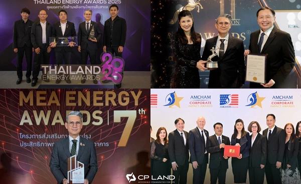 CP LAND มุ่งสร้างมาตรฐานคุณภาพ ตอกย้ำเป้าหมายความยั่งยืน-รางวัลระดับสากล
