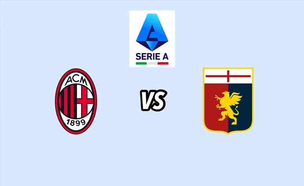 พรีวิว กัลโช่ เซเรีย อา อิตาลี 2025-26 : เอซี มิลาน พบ เจนัว