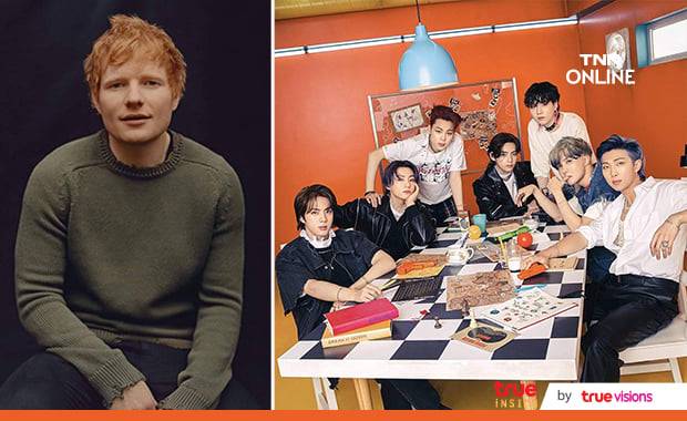 เพลงใหม่ของวง BTS ได้ เอ็ด ชีแรน มารับหน้าที่แต่งเนื้อเพลงให้