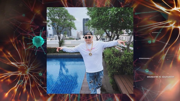 คลัสเตอร์ทองหล่อ “ดีเจบุดด้า” ติดโควิด-19  (มีคลิป)