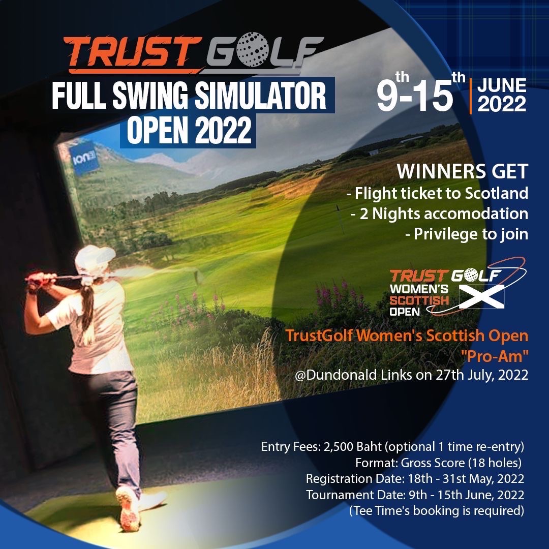 ทรัสต์กอล์ฟ จัด ฟูล สวิง ซิมูเลเตอร์ โอเพ่น 2022 คัดตัวลุยต่อสกอตแลนด์ ทรัสต์กอล์ฟ จัด ฟูล สวิง ซิมูเลเตอร์ โอเพ่น 2022 คัดตัวลุยต่อสกอตแลนด์